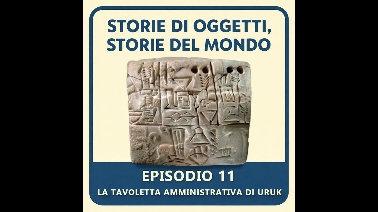 11. La tavoletta amministrativa di Uruk
