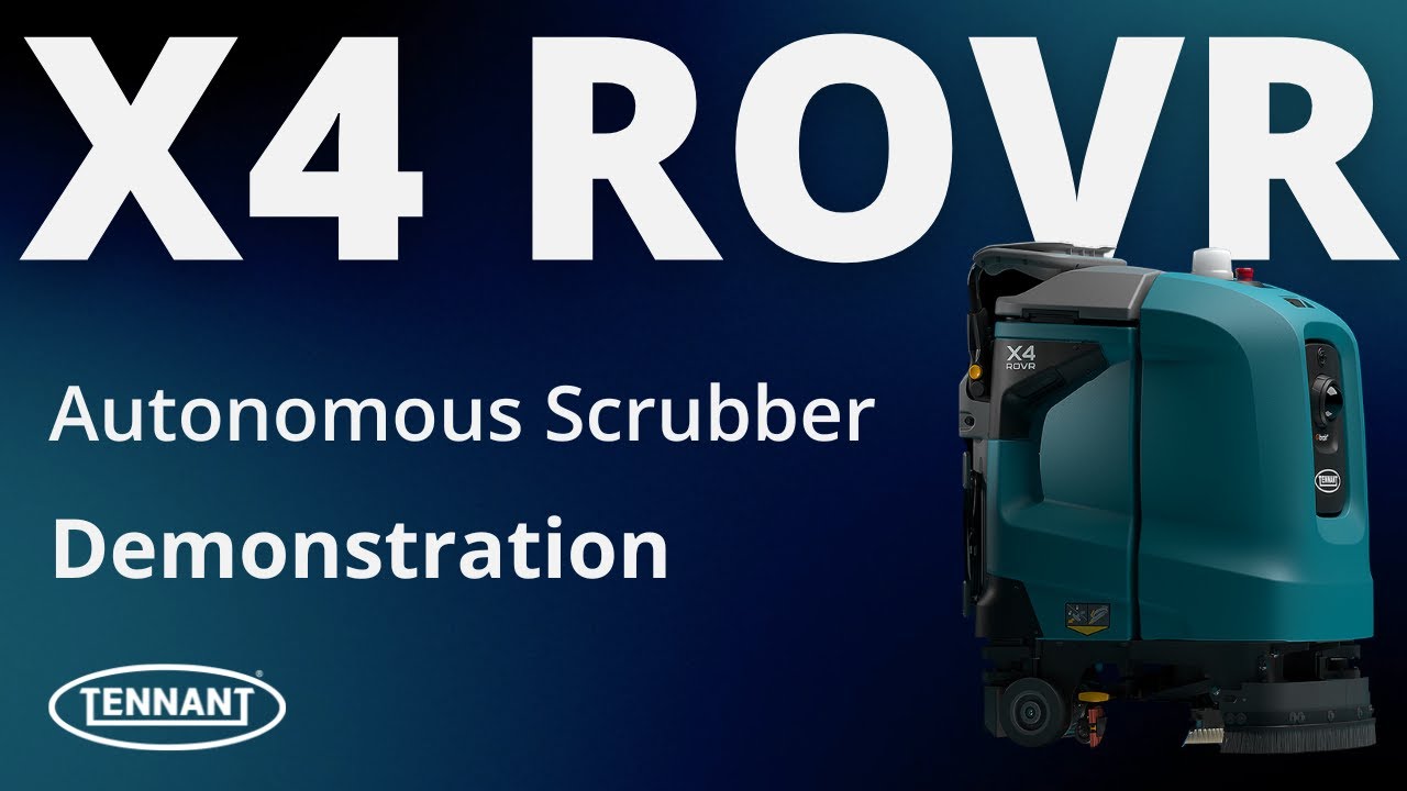 X4 ROVR Autonomous Floor Scrubber | Capabilities & Demonstration | Tennant Company