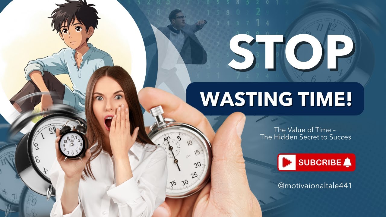 The Value of Time – The Hidden Secret to Success | Moral Story”