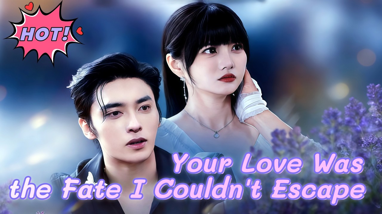 Your Love Was the Fate I Couldn't Escape#dramabox  #drama