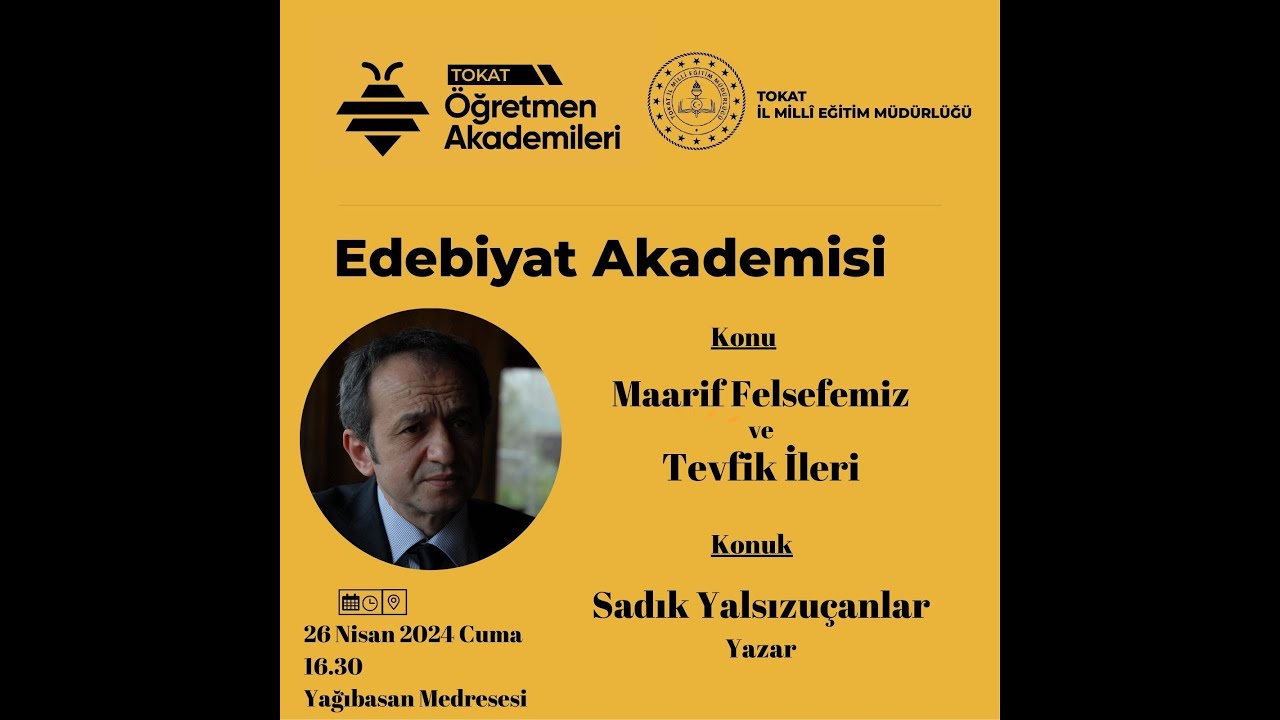 Öğretmen Akademileri- Sadık Yalsızuçanlar- Maarif Felsefemiz ve Tevfik İleri