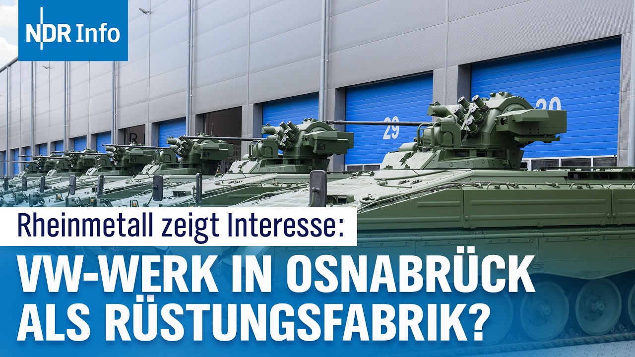 Zukunft des VW-Werks in Osnabrück: Übernahme durch Rheinmetall? | NDR Info
