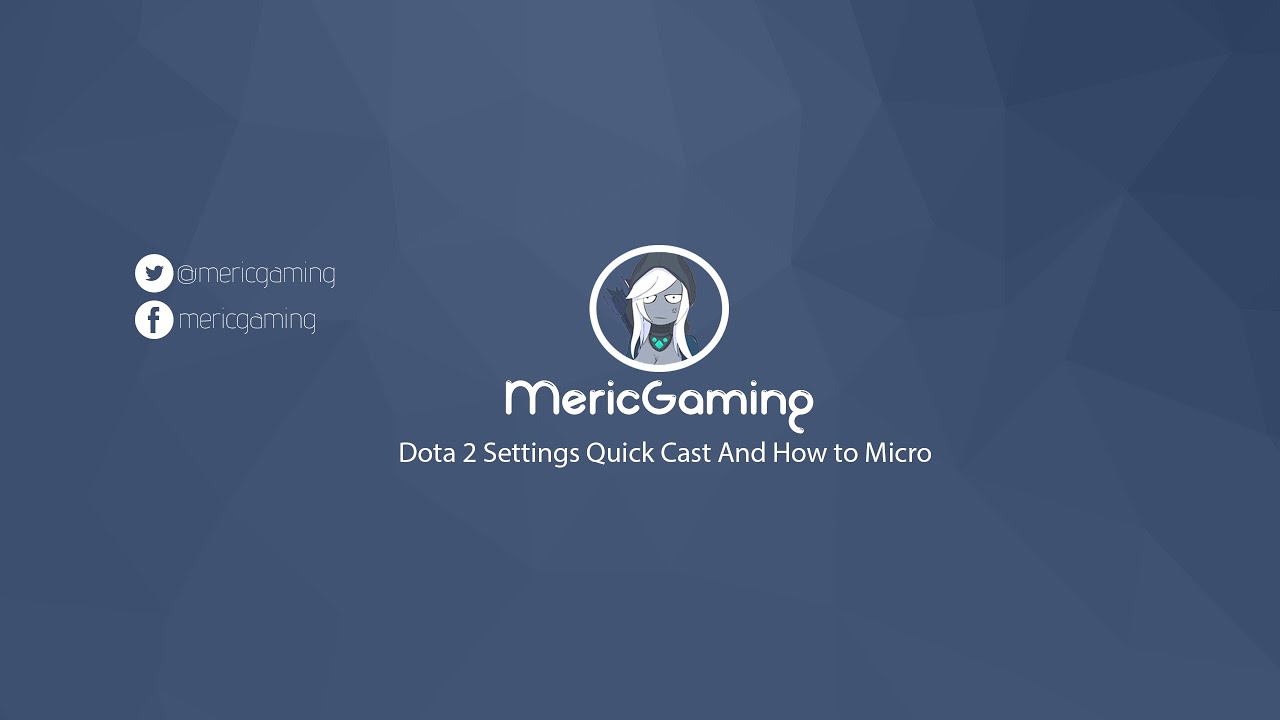 Dota 2 Settings ( Hotkeys , Quick-cast , Control Groups ) ( FIRST Lesson )