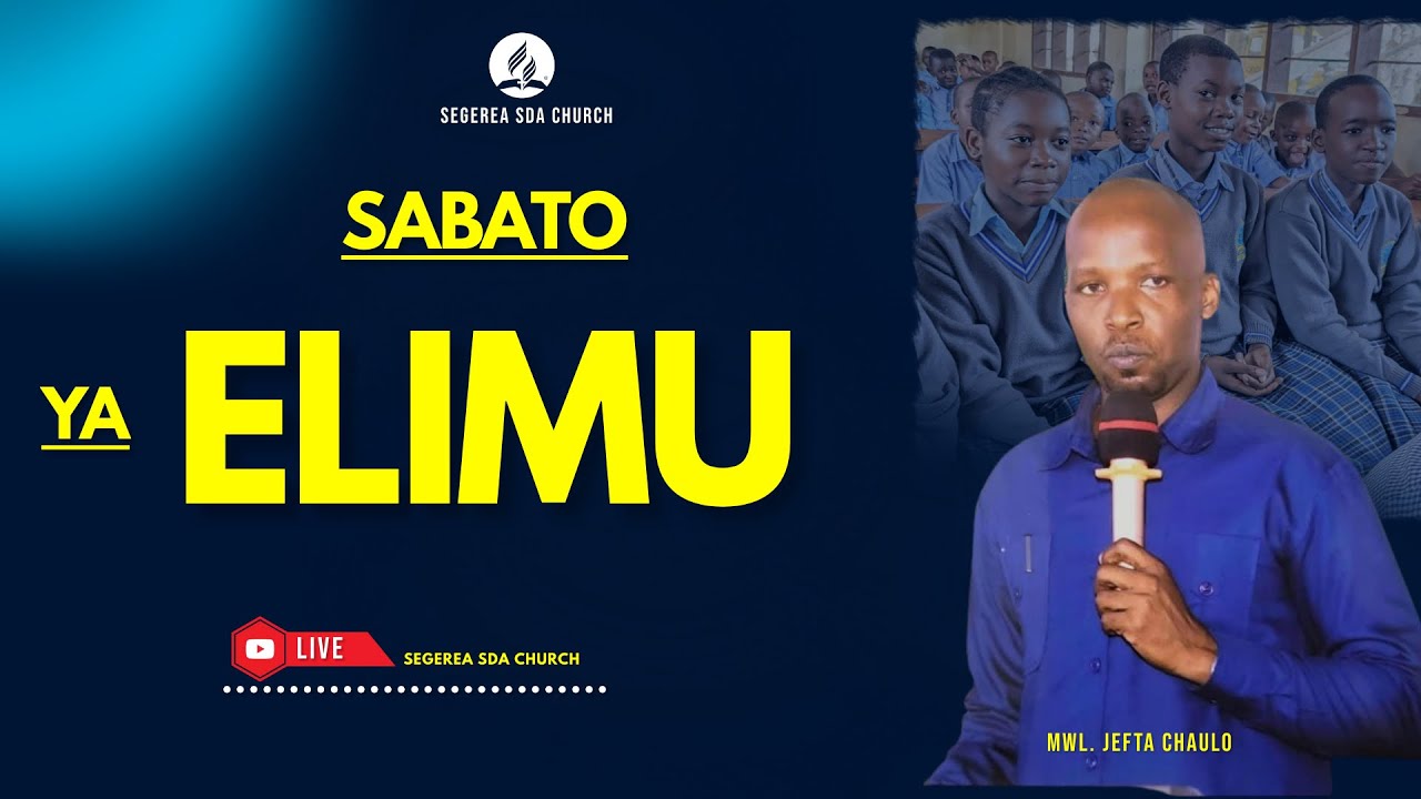 SABATO YA ELIMU || 25.05.2024