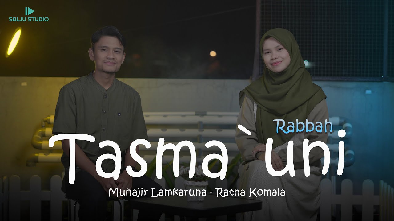 TASMA`UNI RABBAH - Muhajir Lamkaruna Feat Ratna Komala || Cover 2025