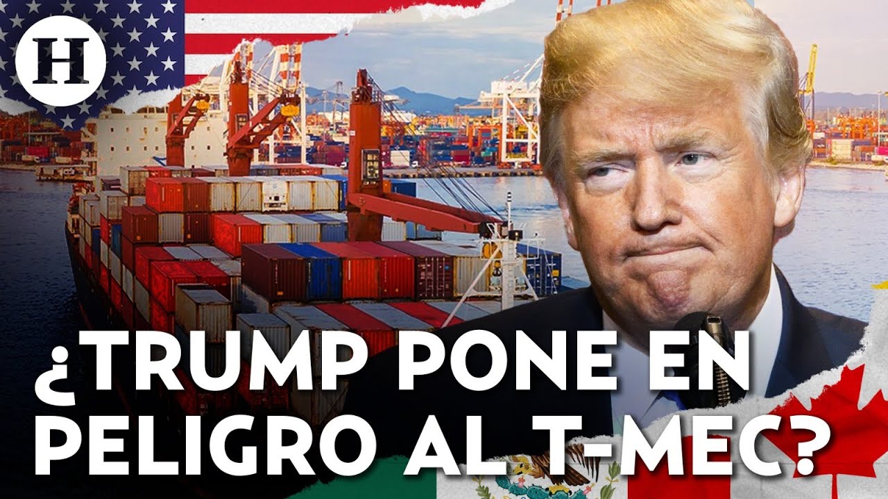 &iexcl;Precios podr&iacute;an subir por presiones de Trump al T-MEC! Experto advierte afectaciones a la econom&iacute;a
