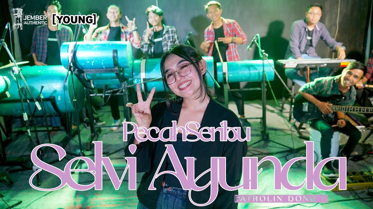 Selvi Ayunda - Pecah Seribu - PatrolDut Cover #patrolindong #patroljember
