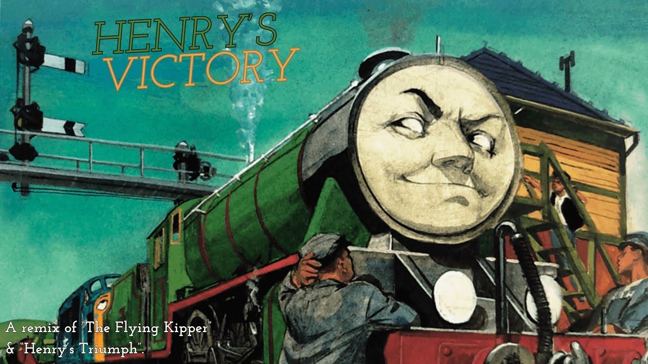 Henry’s Victory || “Henry’s Triumph” & “The Flying Kipper”