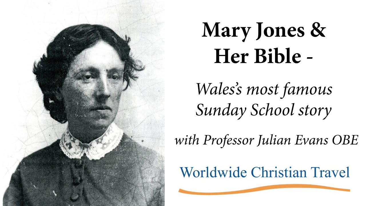 Mary Jones and her Bible - Wales’s most famous Sunday School story with Professor Julian Evans OBE