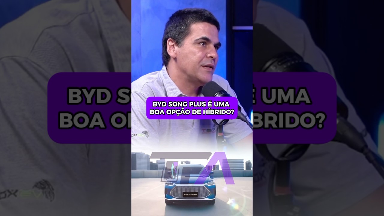 ESPECIALISTA EM CARROS EL&Eacute;TRICOS FALA DO BYD SONG PLUS!