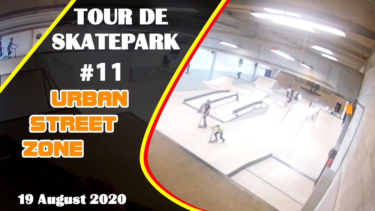 Tour de skatepark #11 Urban Street Zone