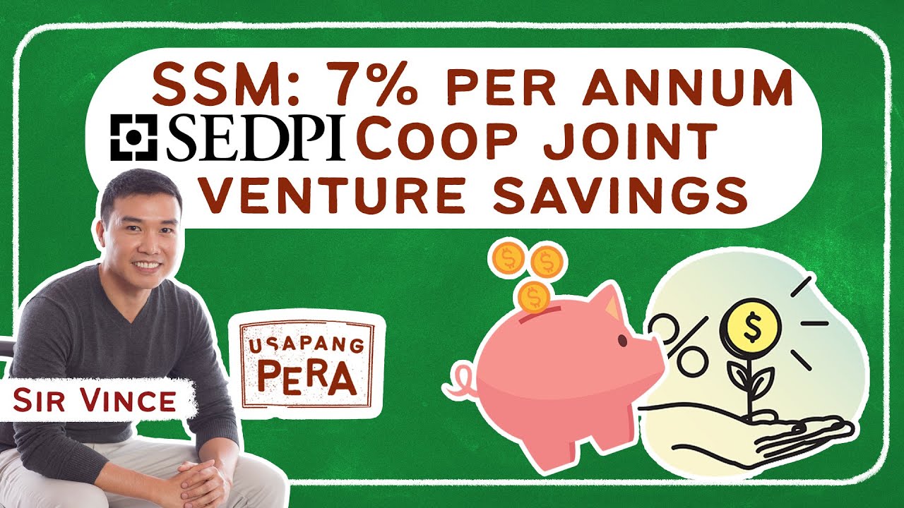 Vince Rapisura 1760: SSM: 7% per annum SEDPI Coop joint venture savings