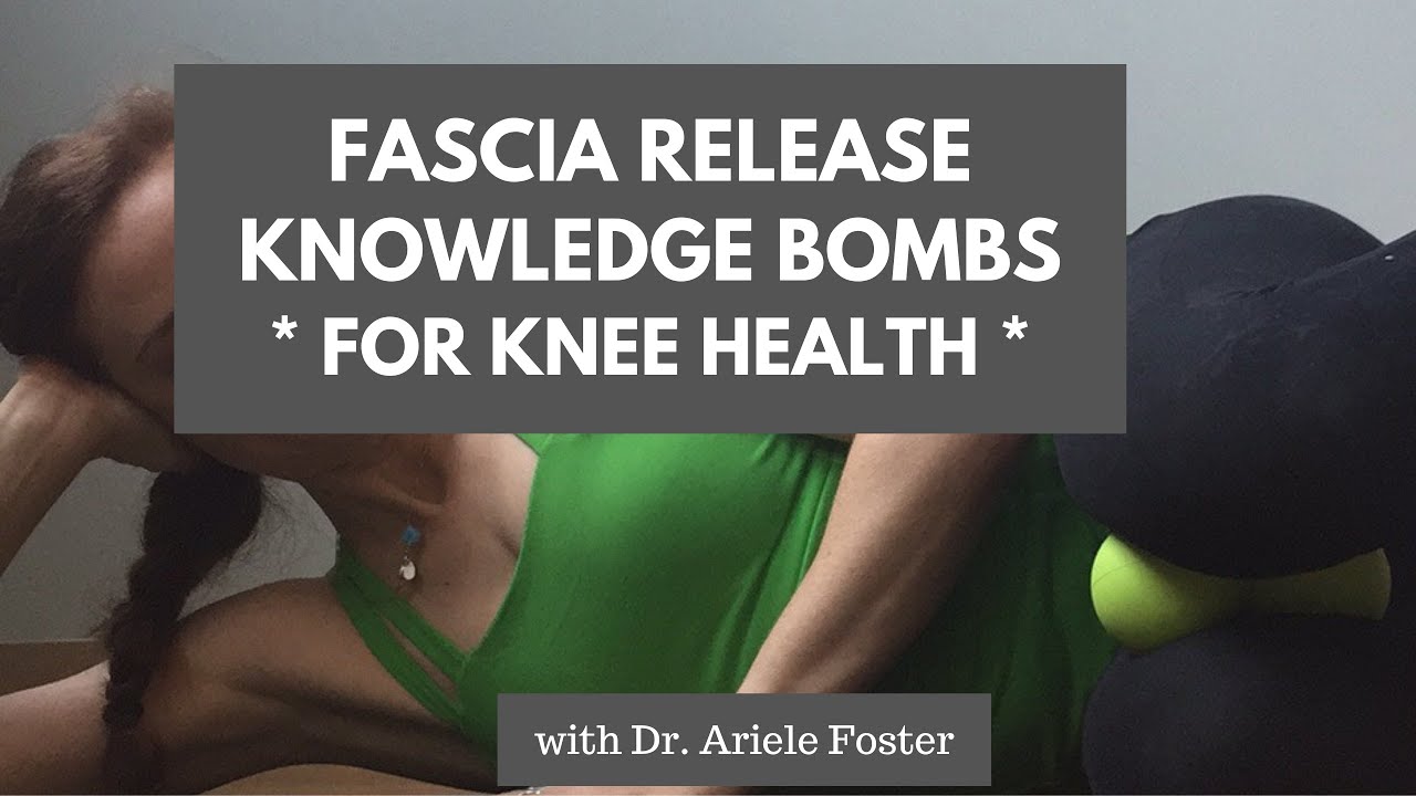 Fascia Release Knowledge Bombs + Inner Thigh Release to Help Your Knees