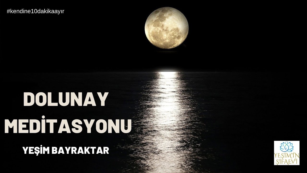 DOLUNAY MEDİTASYONU #meditasyon #dolunay
