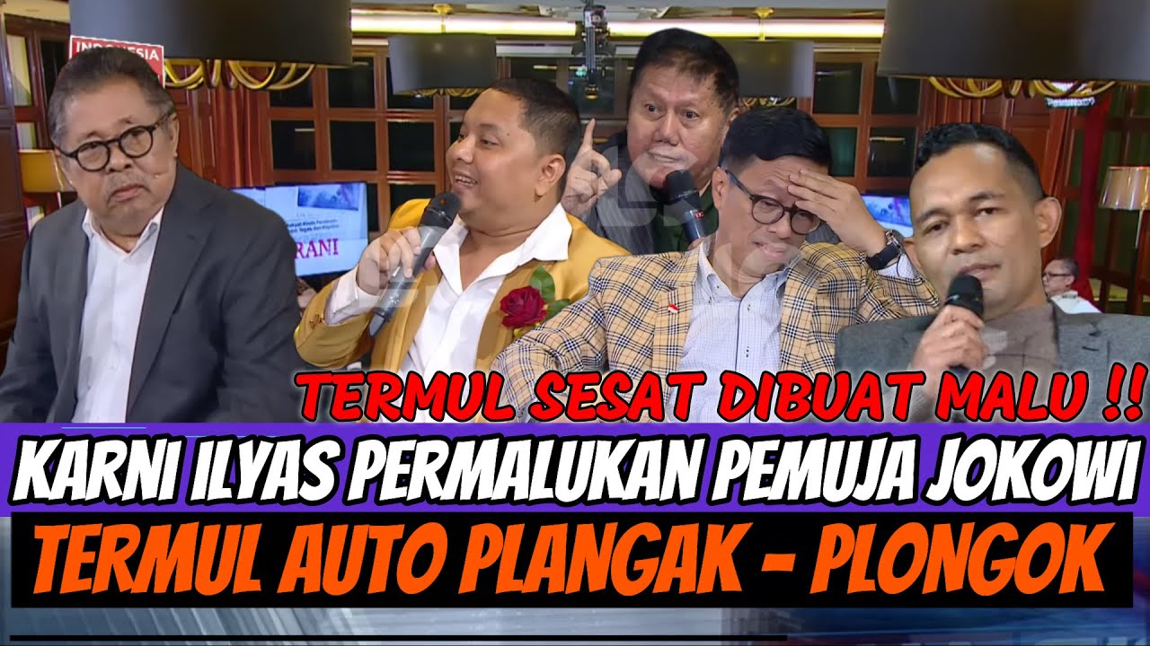 KARNI ILYAS PERMALUKAN PARA PEMUJA JOKOWI AUTO PLANGAK - PLONGOK !!
