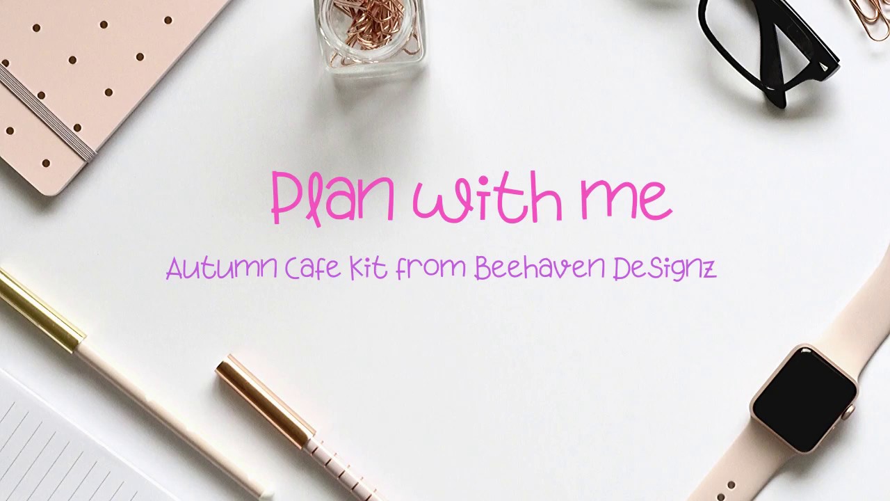 Plan With Me | Beehaven Designz Autumn Cafe Kit