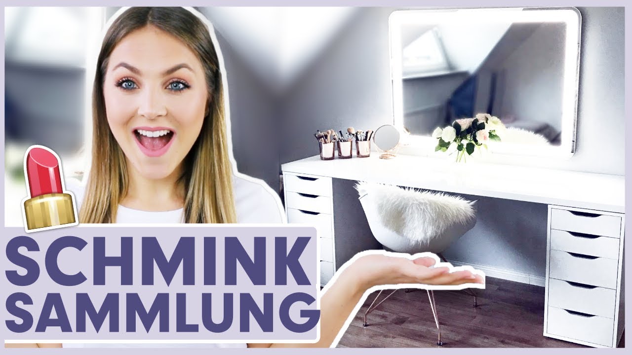 MEINE SCHMINKSAMMLUNG 2019 💄💥  Schicki Micki
