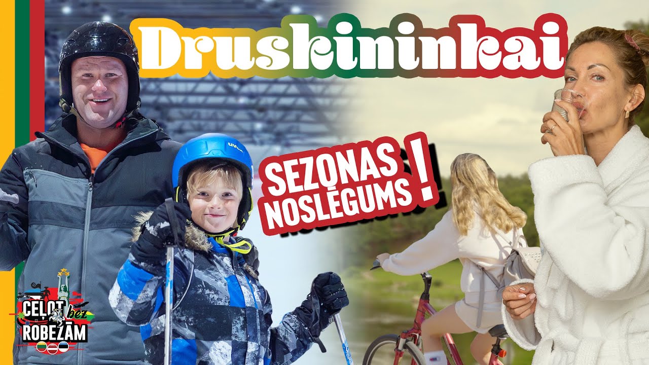 Kūrorts visai ģimenei - Druskininkai! Ceļot bez robežām✈️ Eng. subt.