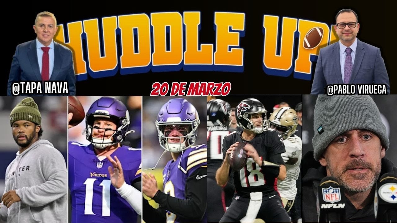 #HuddleUP 20 de Marzo #NFL @TapaNava & @PabloViruega