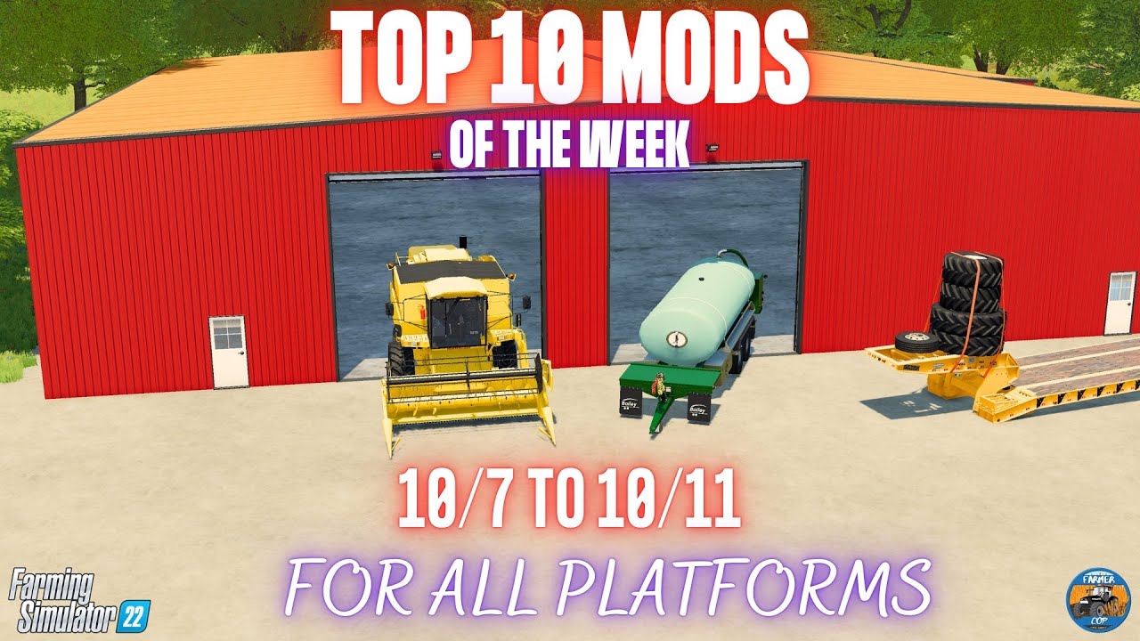 TOP 10 MODS OF THE WEEK - Farming Simulator 22