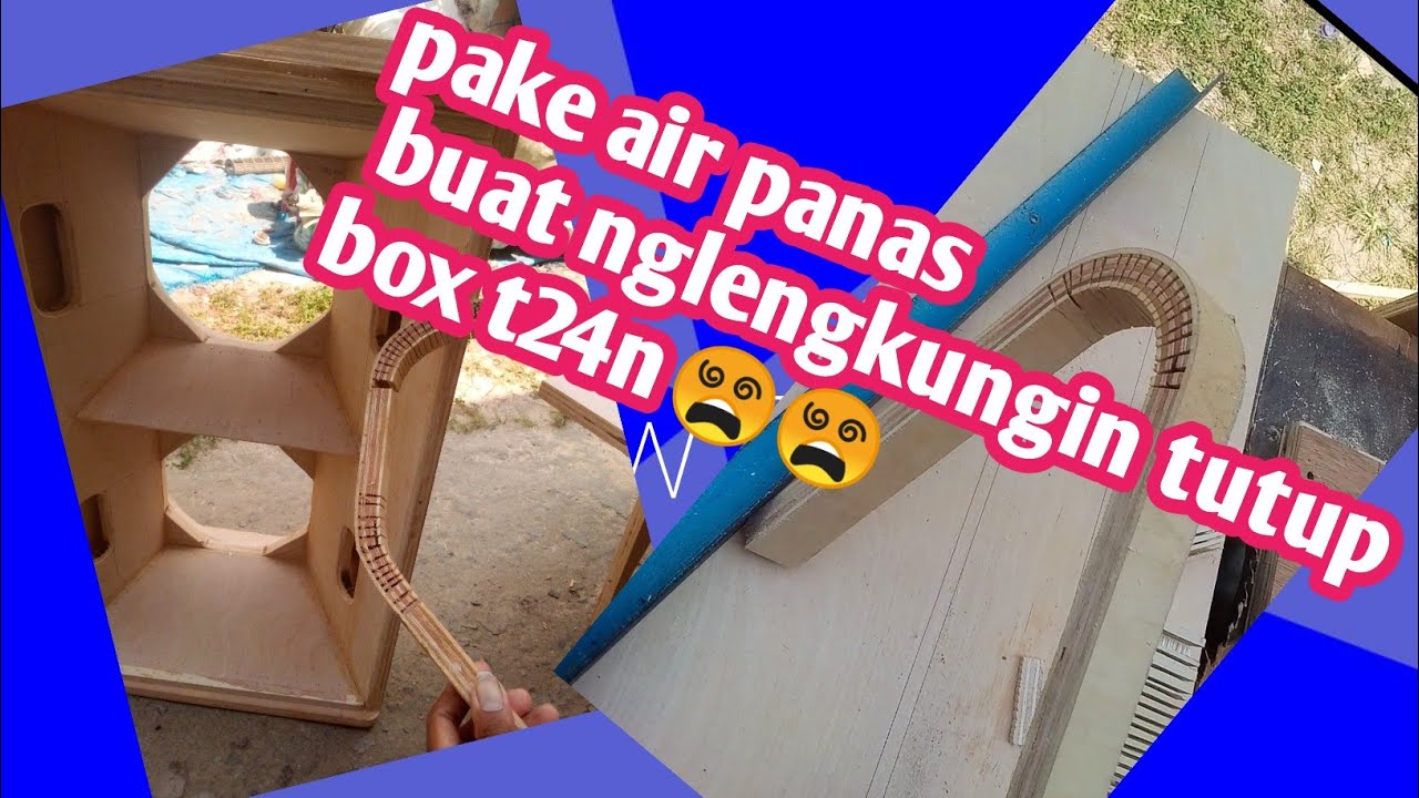 cara bikin lengkung tutup belakang  box t24n