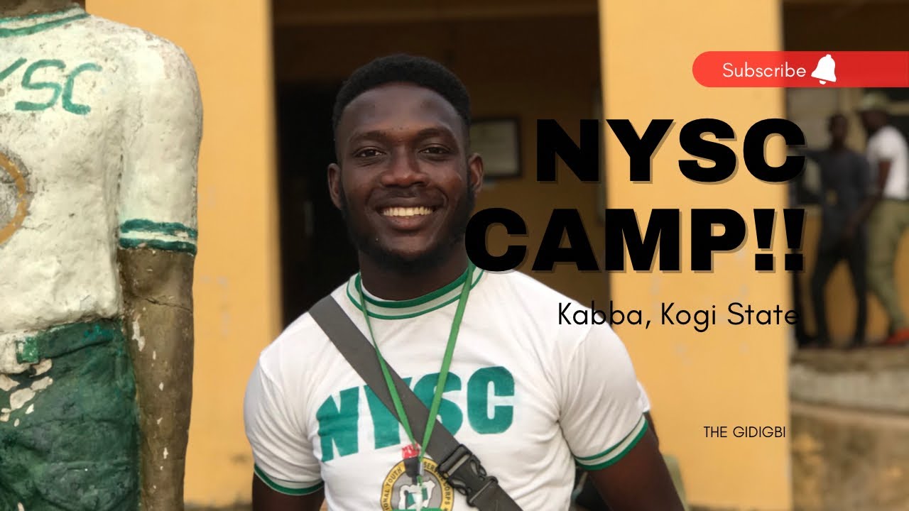 NYSC ORIENTATION CAMP EXPERIENCE KOGI STATE