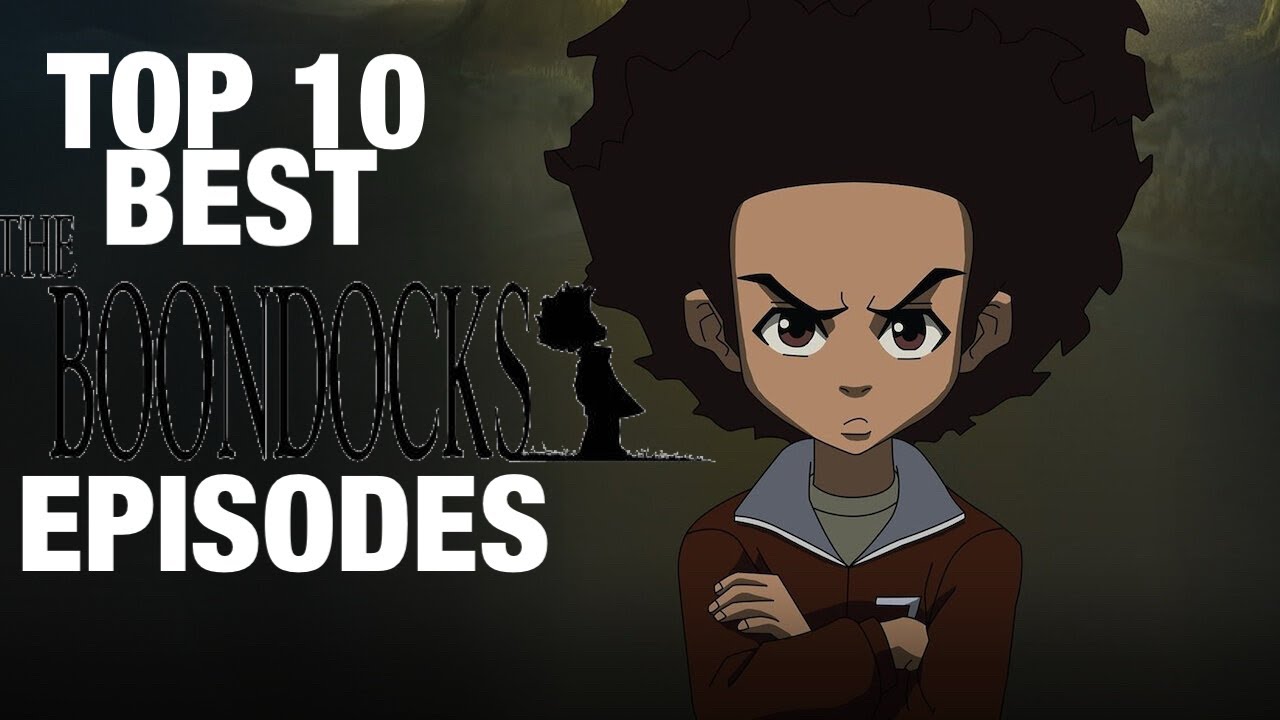 TOP 10 Best Boondocks Episodes!!!