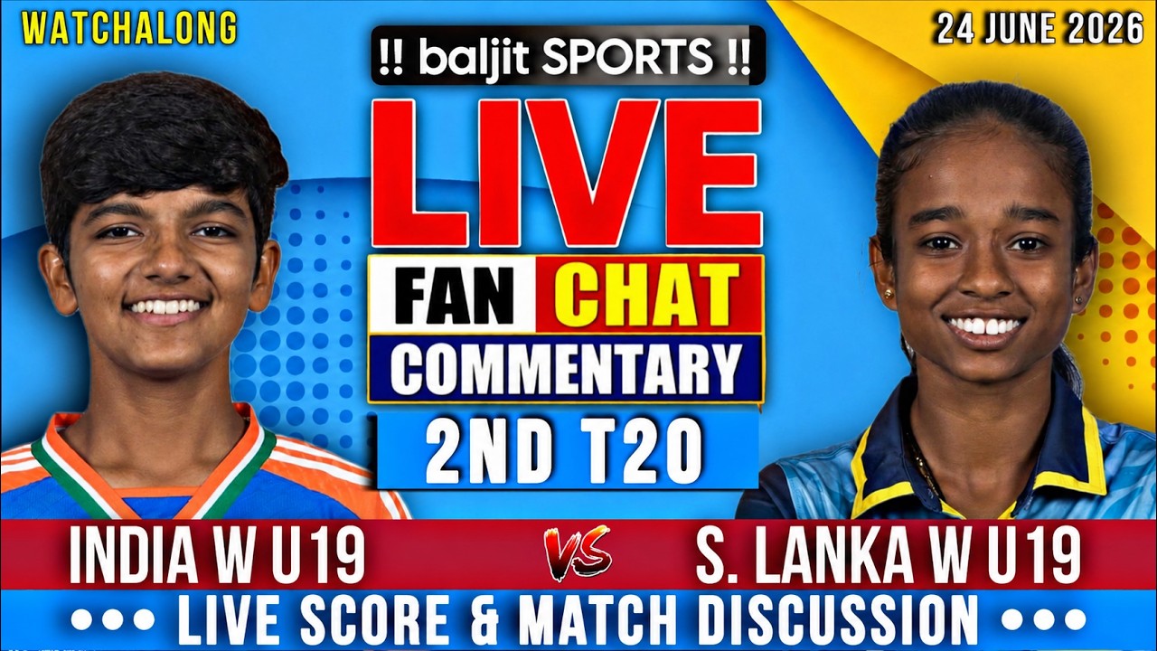 🔴 INDWU19 vs SLWU19 | India U19 Women vs Sri Lanka U19 Women | 2nd T20 | Live Score & Fan Commentary