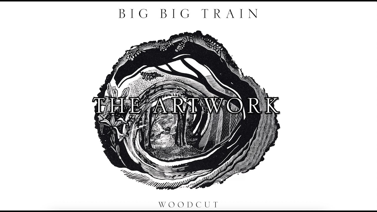 BIG BIG TRAIN – Woodcut: Artwork (Interview)