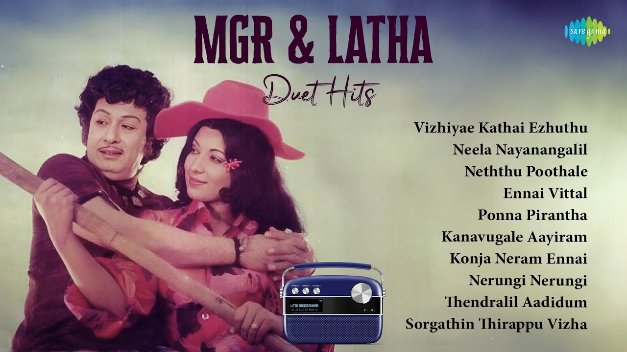 MGR & Latha - Duet Hits | Vizhiyae Kathai Ezhuthu | Neela Nayanangalil | Neththu Poothale |