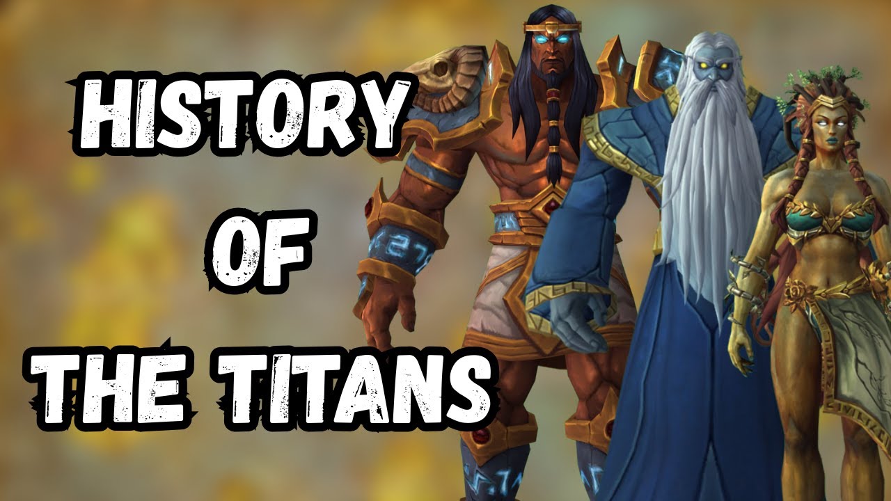 Azeroth's Founders: The Titans' Story