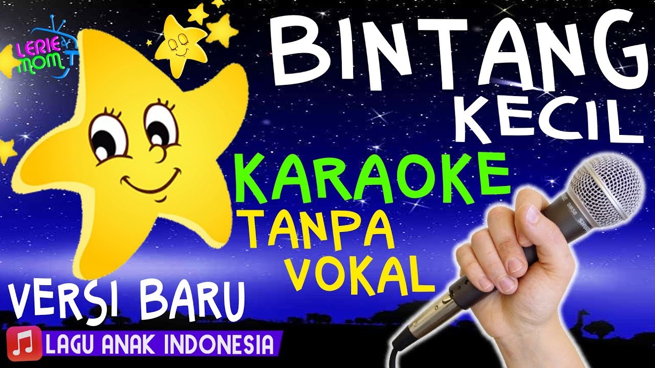 BINTANG KECIL ⭐🎤 Lagu Anak Versi KARAOKE TANPA VOKAL