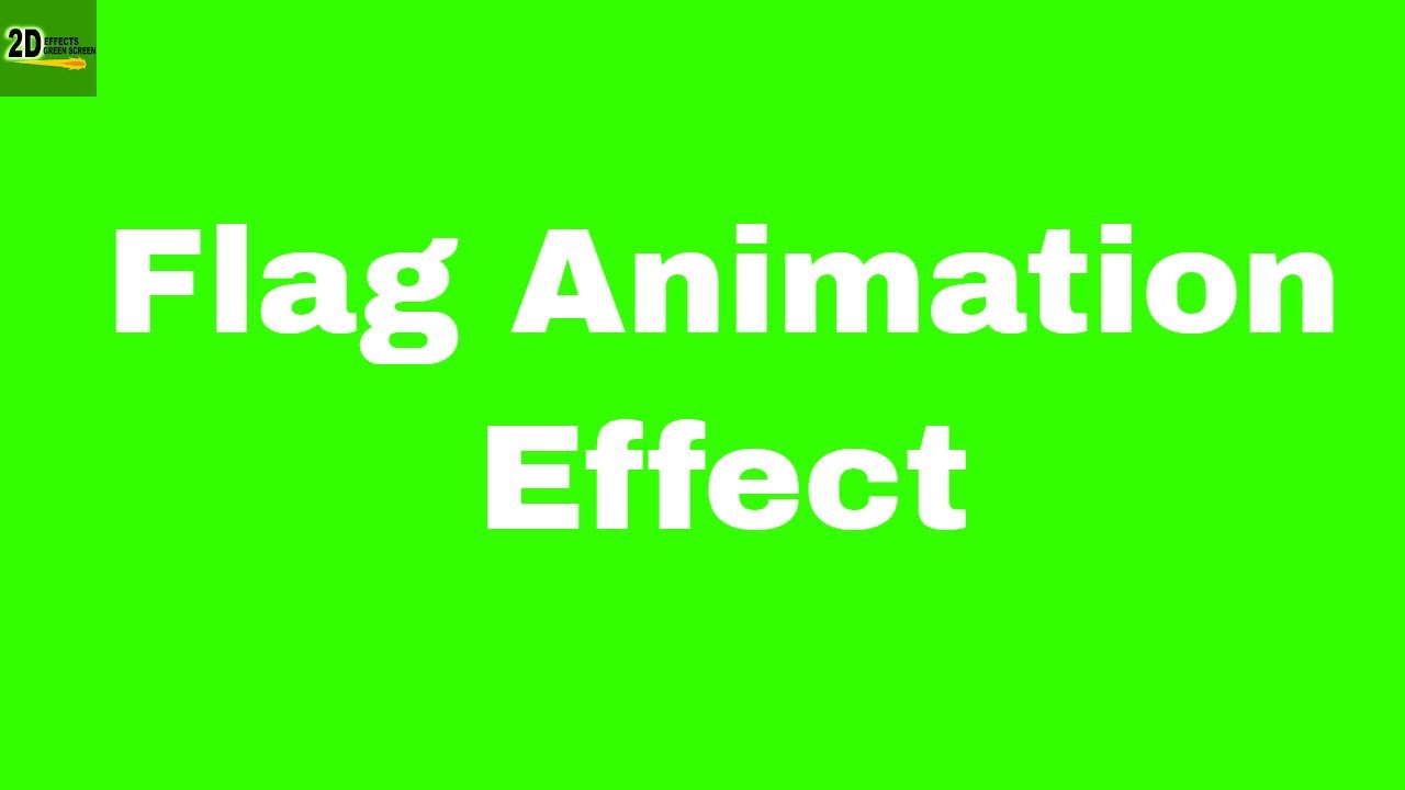 Flaglet Animation Efx Full Hd 1080px/ 2D EFFECTS / Green Screen / 2D Animation / Free Download