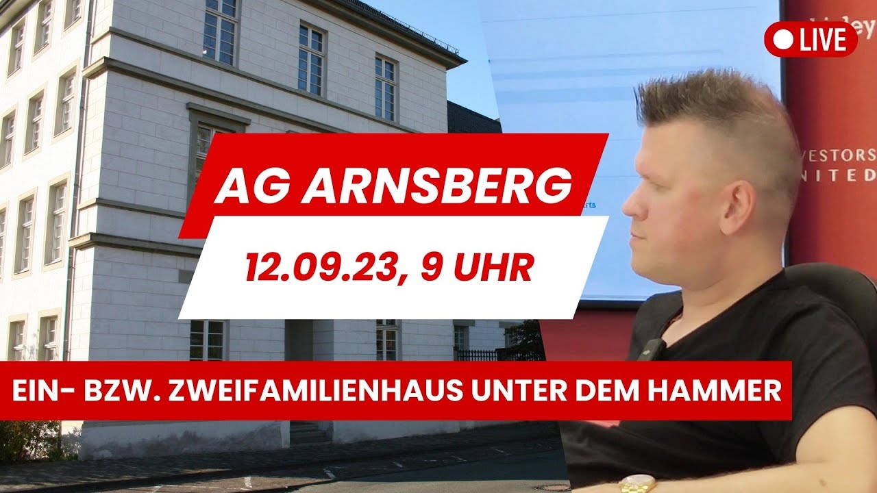 Zwangsversteigerung live vom Amtsgericht Arnsberg am 12.09.2023 um 09:00