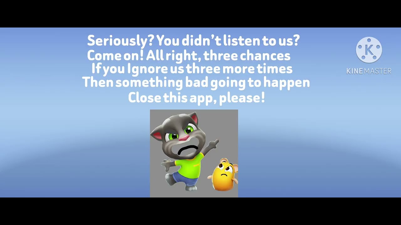 My talking Tom 2 anti ￼Piracy screen ￼￼bad￼ ending