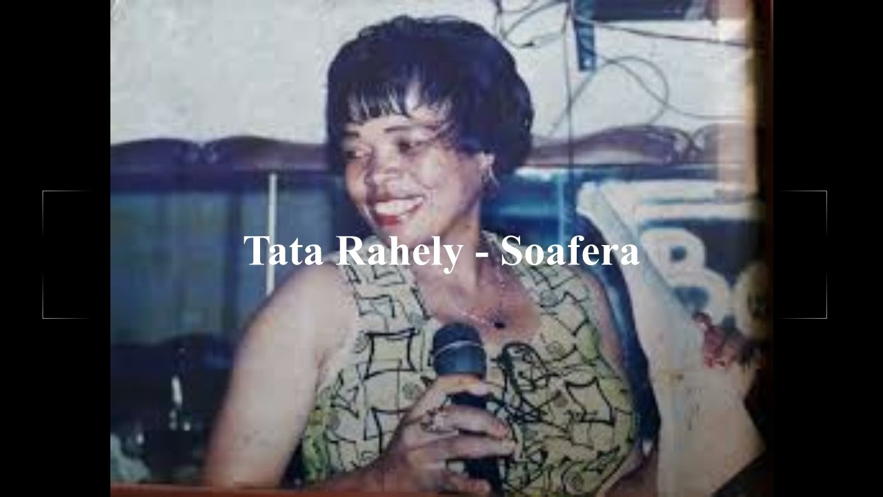 Tata Rahely - Soafera