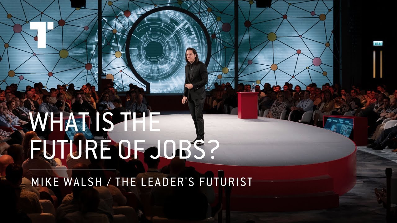 What Is The Future Of Jobs?  | Mike Walsh | Futurist Keynote