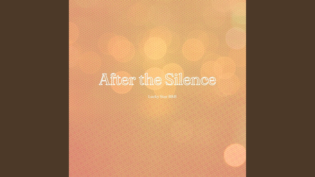 After the Silence