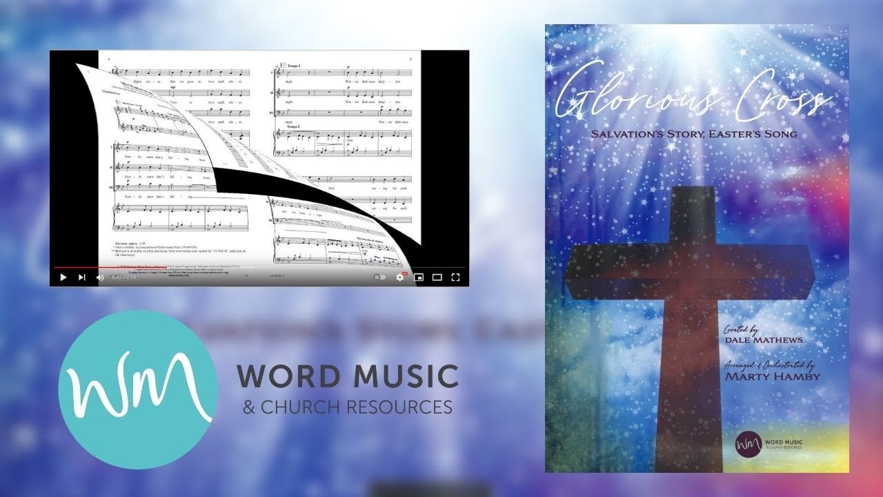 Glorious Cross | Salvation's Story, Easter's Song