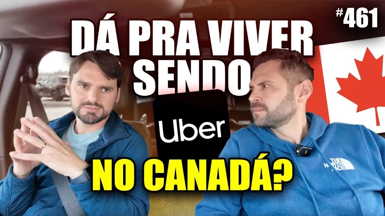 Como Ganhar Dinheiro como Uber no Canadá: Verdades que Ninguém Te Conta! - #461