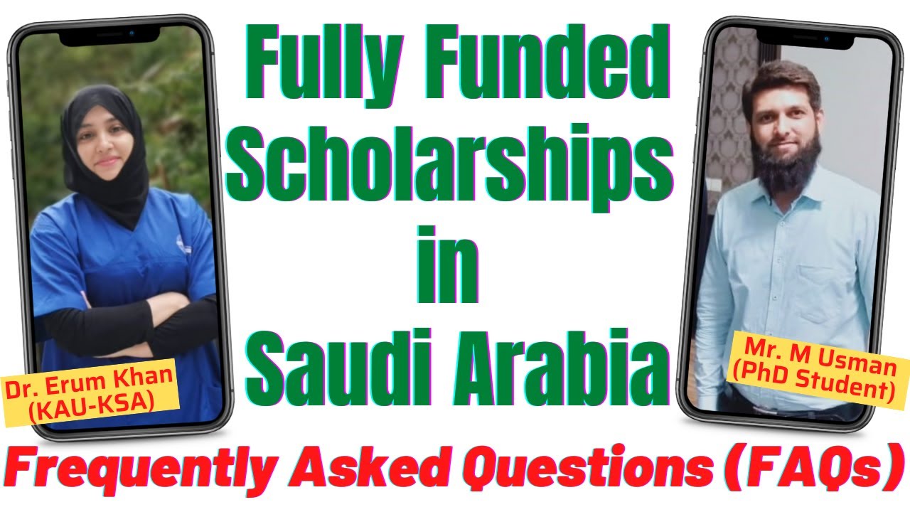 Frequently Asked Questions and Answers about Fully Funded BS, MS & PhD Scholarships in Saudi Arabia