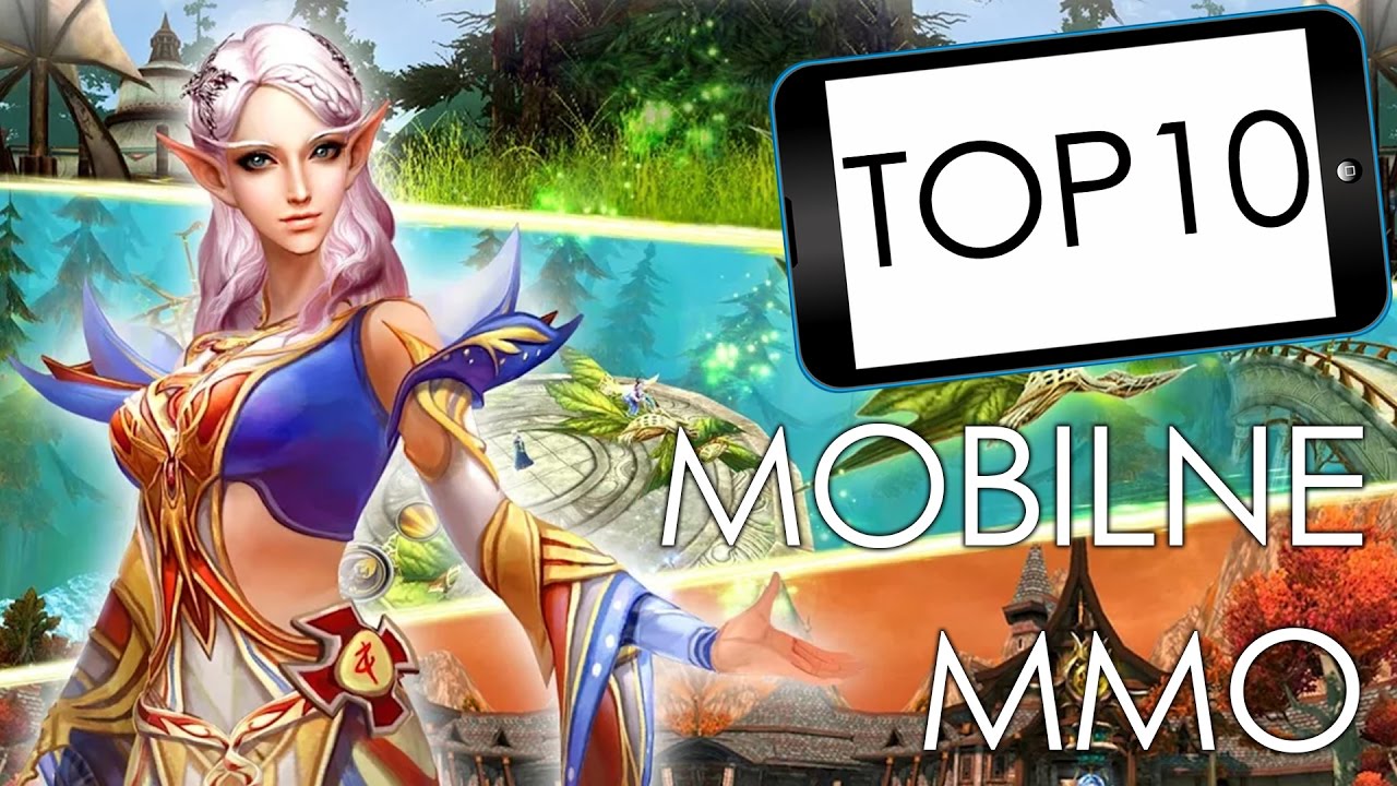 TOP 10 - Mobilne MMO