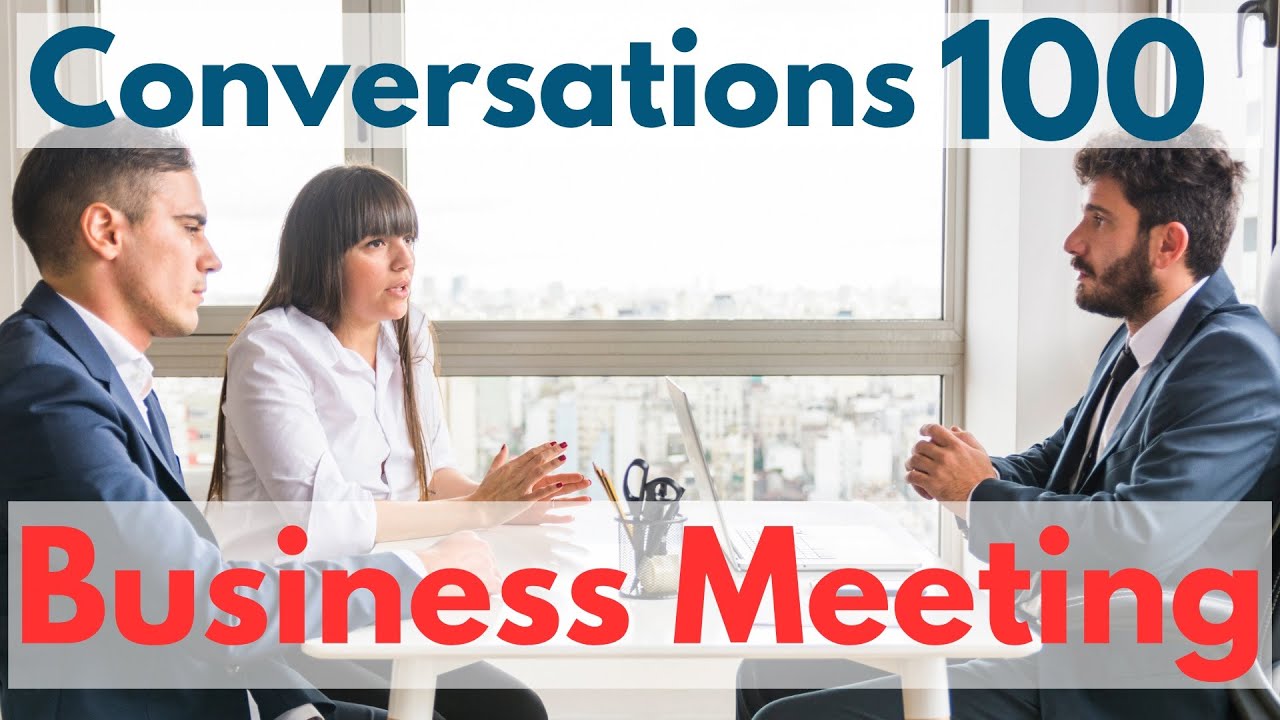 Business Meeting Conversation 