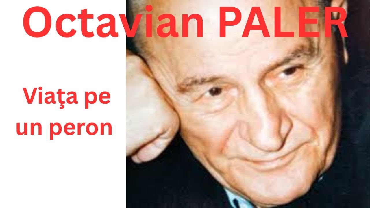 Octavian PALER -  Viața pe un peron