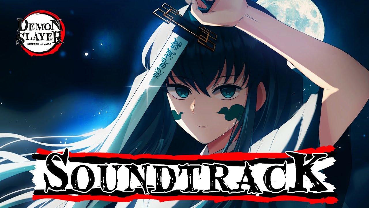 Demon Slayer OST ~ MUICHIRO TOKITO 