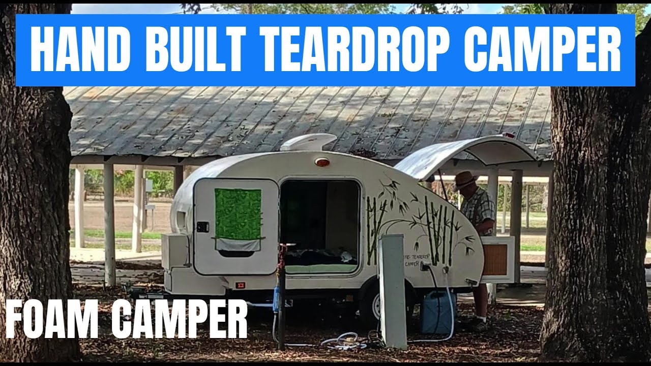 StyroFoam Teardrop Camper - Lone Star Tear Jerker Gathering at Lake Whitney State Park