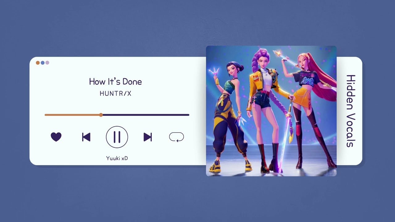 [Hidden Vocals] HUNTR/X - How It's Done (Kpop Demon Hunters)