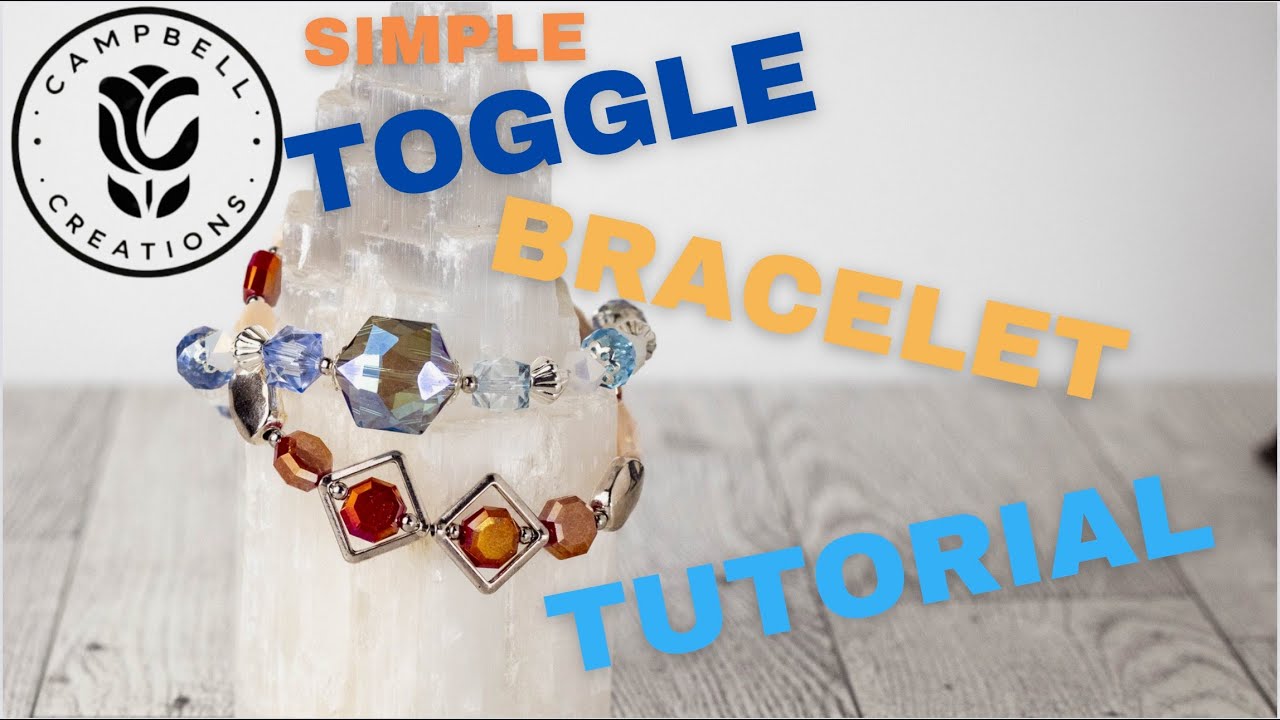 Simple Toggle Bracelet Tutorial