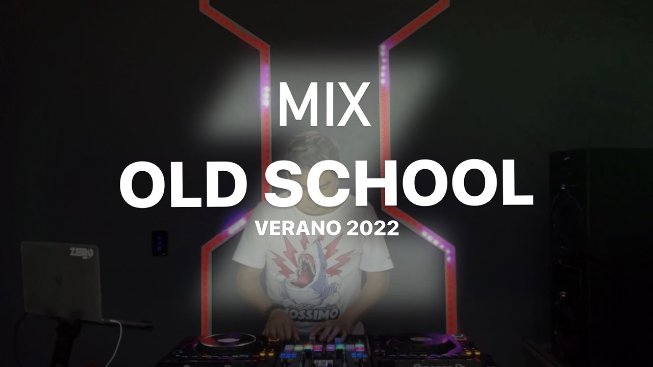 DJ ZERO - MIX OLD SCHOOL VERANO 2022 (moriré, aparentemente, alócate, punto parte, baila morena)