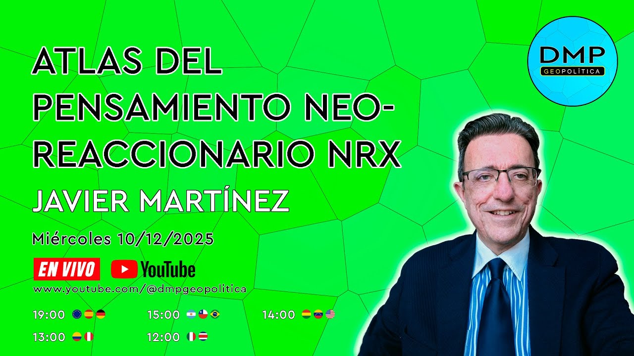 ATLAS DEL PENSAMIENTO NEOREACCIONARIO NRX - JAVIER MART&Iacute;NEZ
